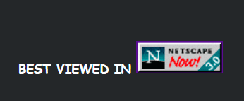 Best viewed with Netscape 3.0